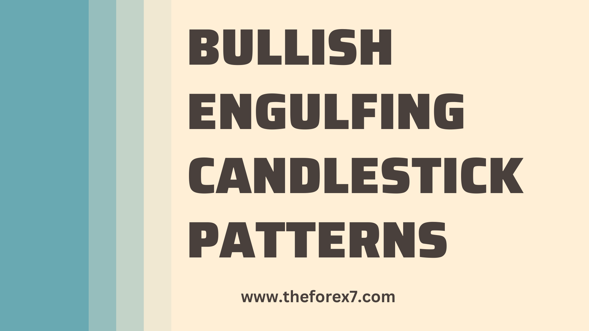 Learn Bullish Engulfing Candlestick Patterns