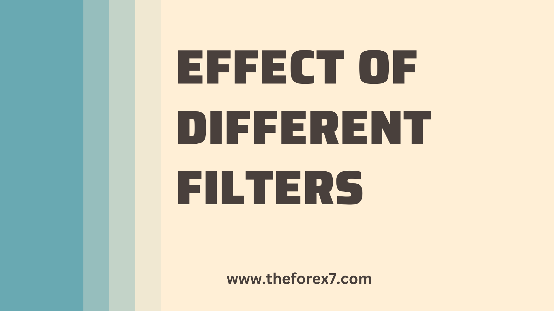 Effect of different filters : Combining filter