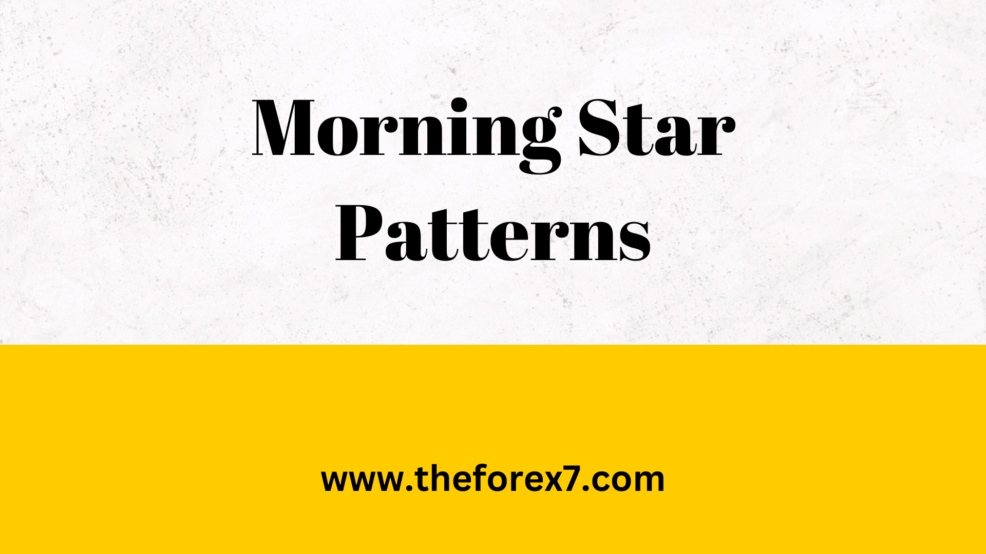 Morning Star Patterns in Money Making