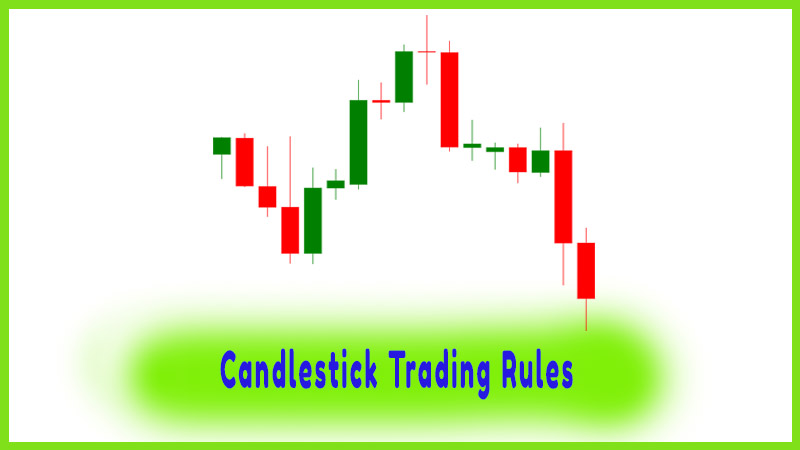 Candlestick Trading Rules