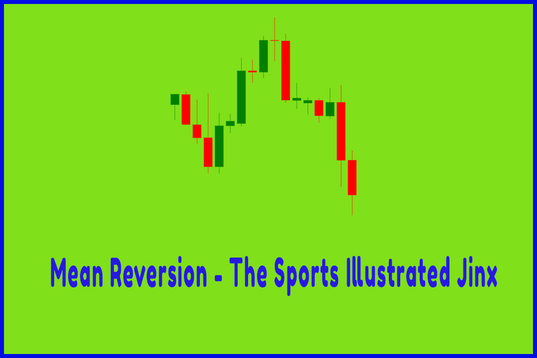 Mean Reversion - The Sports Illustrated Jinx