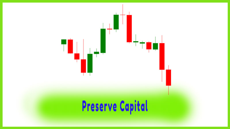 Preserve Capital for Trading