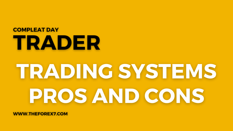 Trading Systems Pros and Cons