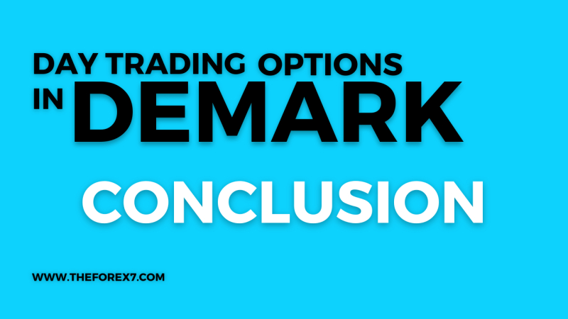 Demark on Day Trading Options: Conclusion
